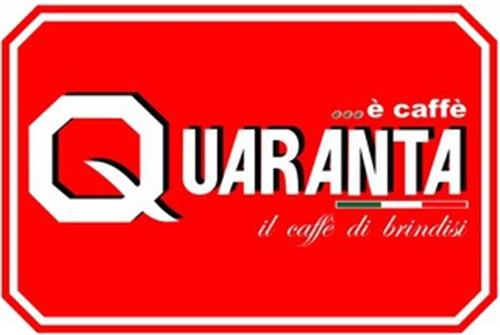 ...è caffè Quaranta. Il caffè di brindisi trademark