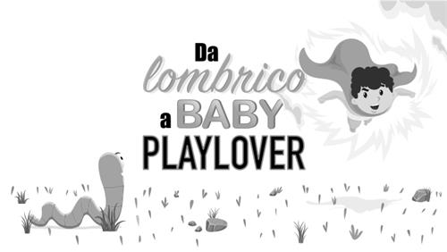 DA LOMBRICO A BABY PLAYLOVER trademark