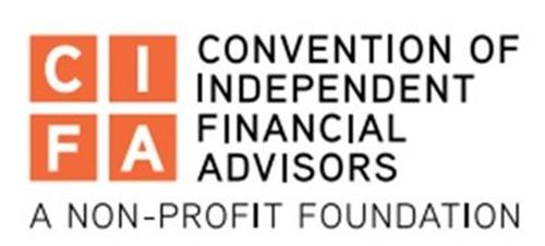 CIFA CONVENTION OF INDEPENDENT FINANCIAL ADVISORS A NON-PROFIT FOUNDATION trademark