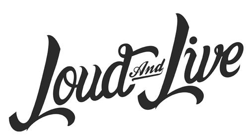 LOUD AND LIVE trademark