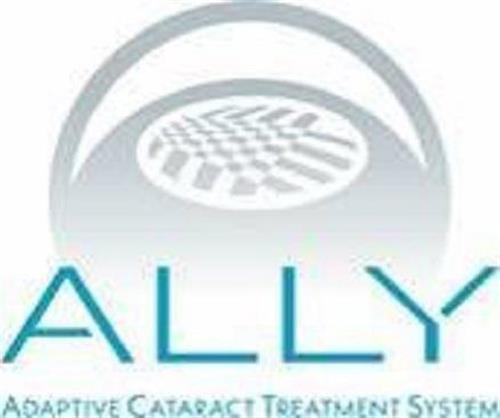 ALLY ADAPTIVE CATARACT TREATMENT SYSTEM trademark