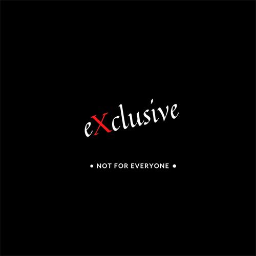 exclusive • NOT FOR EVERYONE • trademark