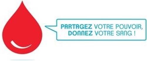 PARTAGEZ VOTRE POUVOIR , DONNEZ VOTRE SANG ! trademark