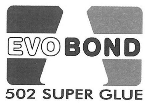 EVOBOND 502 SUPER GLUE trademark