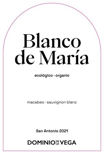 BLANCO DE MARÍA ecológico.organic macabeo sauvignon blanc San Antonio 2021 DOMINIO DE LA VEGA trademark