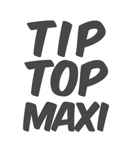 TIP TOP MAXI trademark