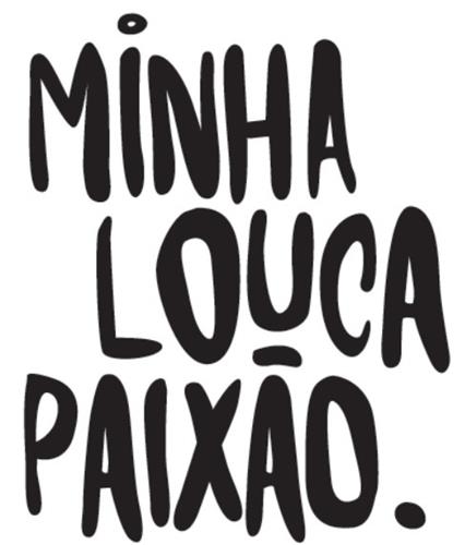 MINHA LOUCA PAIXÃO trademark