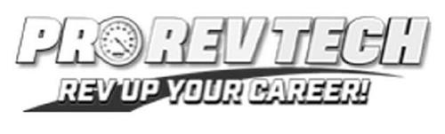 PROREVTECH REV UP YOUR CAREER! trademark