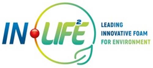 IN LIFE 2 LEADING INNOVATIVE FOAM FOR ENVIRONMENT trademark