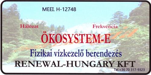 ÖKOSYSTEM-E, RENEWAL-HUNGARY KFT, Fizikai vízkezelő berendezés, Hálózat, Frekvencia, MEEI. H-12748 trademark