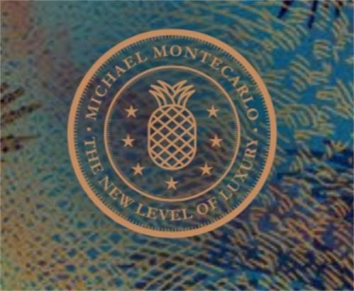 Michael Montecarlo - The New Level of Luxury trademark