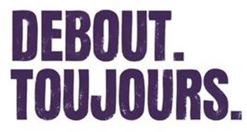 DEBOUT TOUJOURS trademark