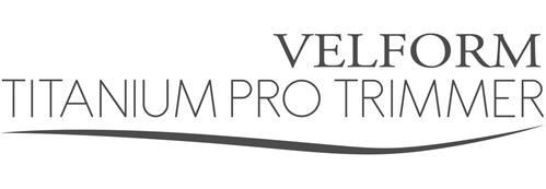 VELFORM TITANIUM PRO TRIMMER trademark