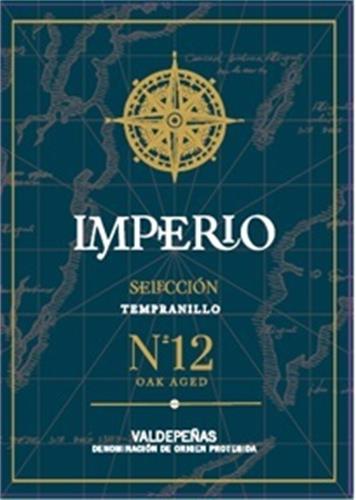 IMPERIO N 12 SELECCION TEMPRANILLO OAK AGED  VALDEPEÑAS  DENOMINACION DE ORIGEN PROTEGIDA trademark