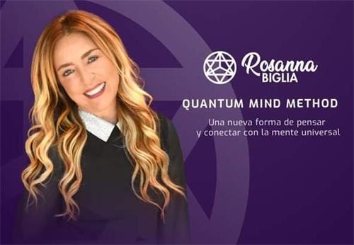 ROSANNA BIGLIA QUANTUM MIND METHOD UNA NUEVA FORMA DE PENSAR Y CONECTAR CON LA MENTE UNIVERSAL trademark