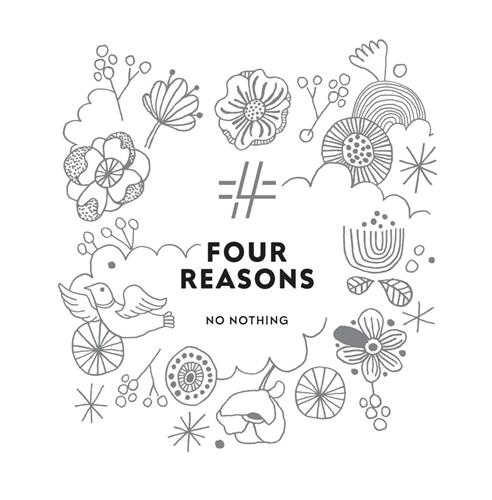 FOUR REASONS NO NOTHING trademark