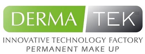 DERMATEK - innovative technology factory permanent make up trademark