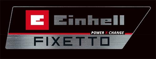 E Einhell Power X Change FIXETTO trademark