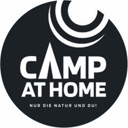 Camp At Home NUR DIE NATUR UND DU! trademark