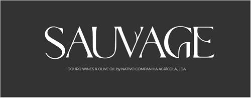 SAUVAGE DOURO WINES & OLIVE OIL BY NATIVO COMPANHIA AGRÍCOLA, LDA trademark