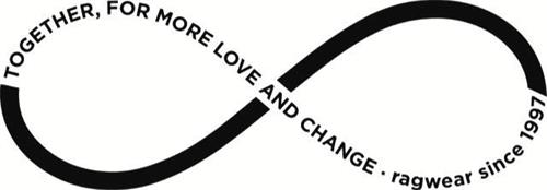 TOGETHER , FOR MORE LOVE AND CHANGE . ragwear since 1997 trademark