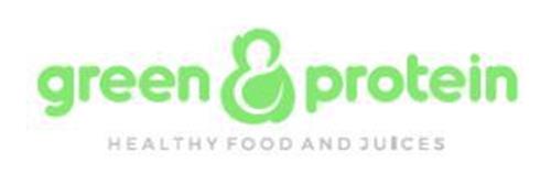 green & protein HEALTHY FOOD AND JUICES trademark