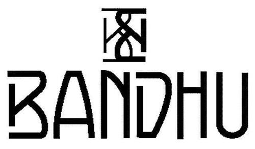 BANDHU trademark