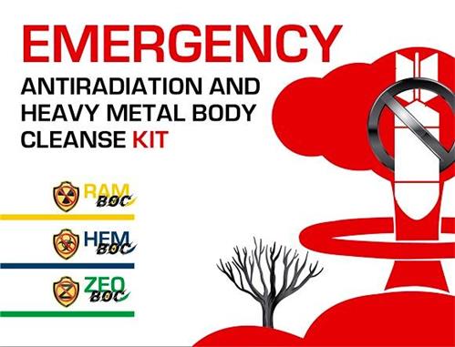 EMERGENCY ANTIRADIATION AND HEAVY METAL BODY CLEANSE KIT RAM BOC HEM BOC ZEO BOC trademark