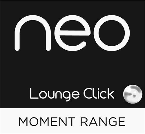 neo Lounge Click Moment Range trademark