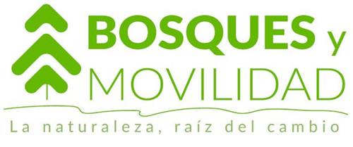 BOSQUES y MOVILIDAD La naturaleza , raíz del cambio trademark