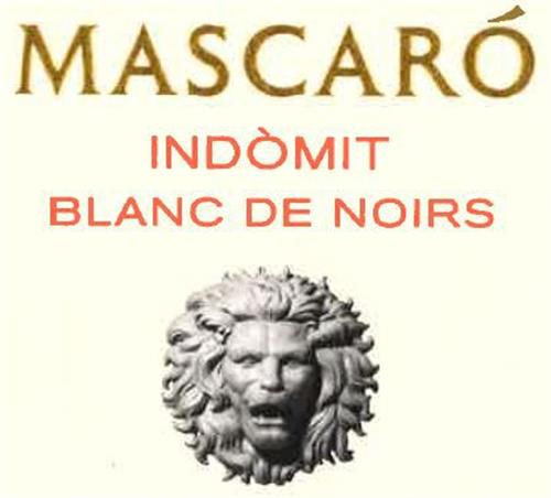 MASCARÓ INDÒMIT BLANC DE NOIRS trademark