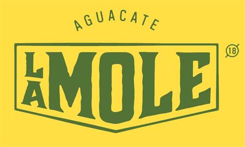 AGUACATE LA MOLE 18 trademark