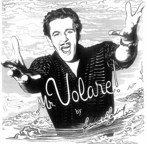 Mr. VOLARE! by DOMENICO MODUGNO trademark