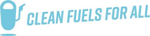 CLEAN FUELS FOR ALL trademark