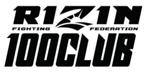 RIZIN FIGHTING FEDERATION 100CLUB trademark