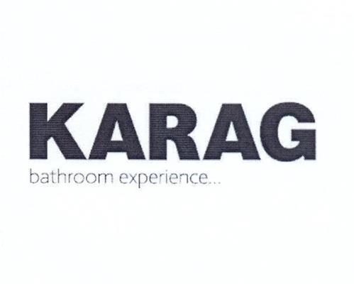 KARAG bathroom experience .... trademark