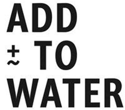 ADD TO WATER trademark