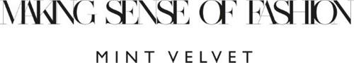 MAKING SENSE OF FASHION MINT VELVET trademark