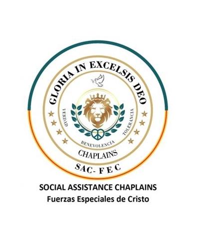 SOCIAL ASSISTANCE CHAPLAINS Fuerzas Especiales de Cristo  GLORIA IN EXCELSIS DEO VERDAD  BENEVOLENCIA TOLERANCIA   CHAPLAINS SAC- FEC trademark