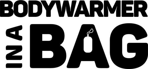 BODYWARMER IN A BAG trademark