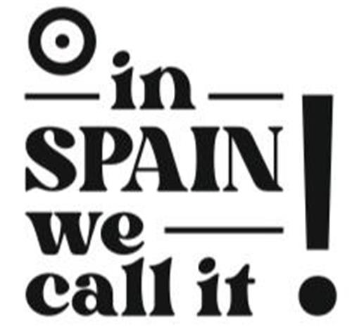 IN SPAIN WE CALL IT trademark