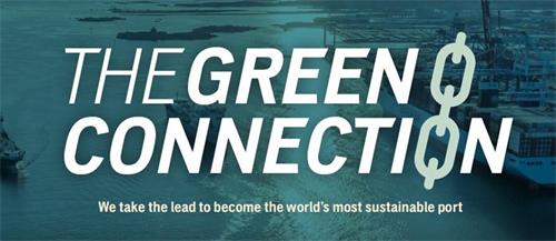 THE GREEN CONNECTION We take the lead to become the world's most sustainable port trademark