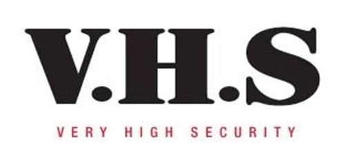 V.H.S VERY HIGH SECURITY trademark