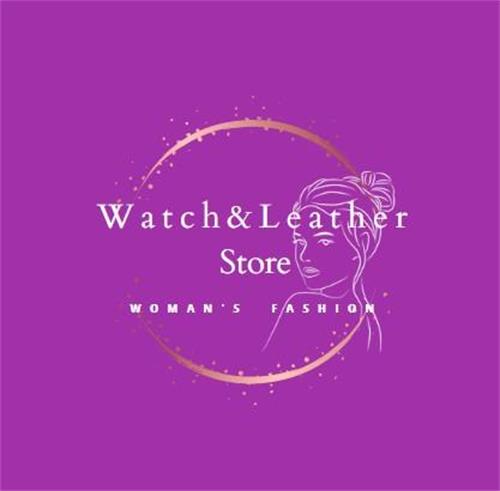 Watch & Leather Store WOMAN'S FASHION trademark