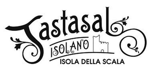 TASTASAL ISOLANO ISOLA DELLA SCALA trademark