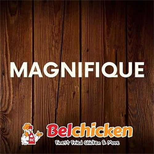 MAGNIFIQUE BC Belchicken Finest Fried Chicken & More trademark