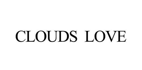 CLOUDS LOVE trademark