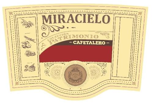 MIRACIELO COLECCIÓN PATRIMONIO CAFETALERO trademark