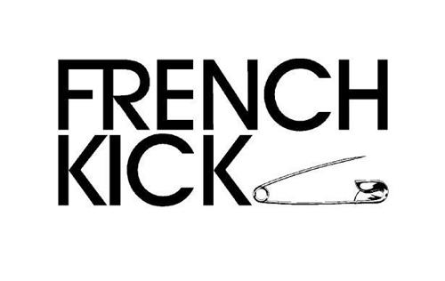 FRENCH KICK trademark