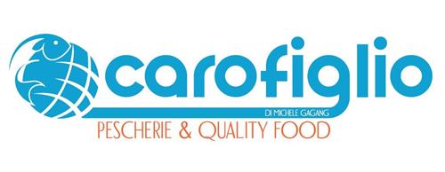 CAROFIGLIO DI MICHELE GAGANG PESCHERIE & QUALITY FOOD trademark